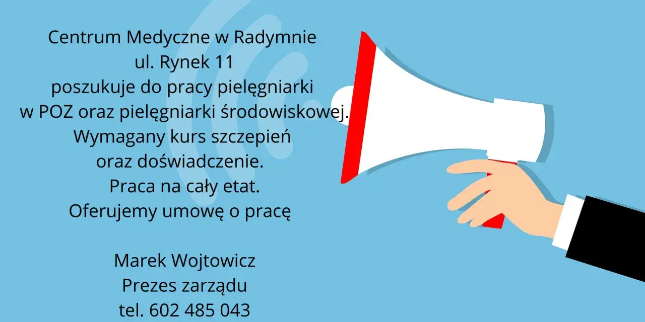 Centrum Medyczne w Radymnie ogłasza nabór na stanowisko pielęgniarki. Szukamy kandydatek z kursem szczepień i doświadczeniem. Oferujemy umowę o pracę. Dodatkowa praca dla pielęgniarek czeka!