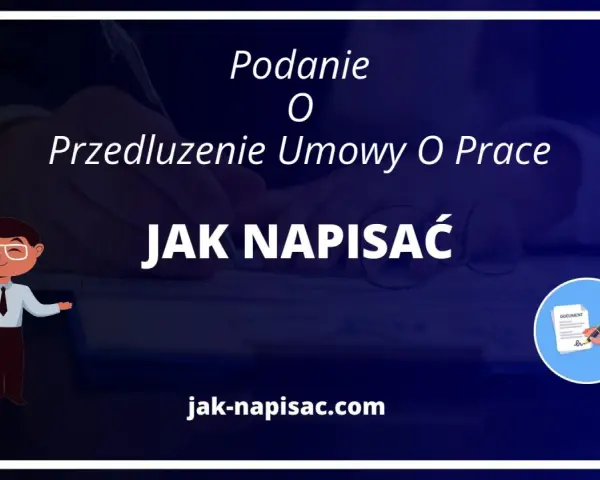 Podanie o przedłużenie umowy o pracę: jak napisać? Ilustracja przedstawia proces tworzenia dokumentu.