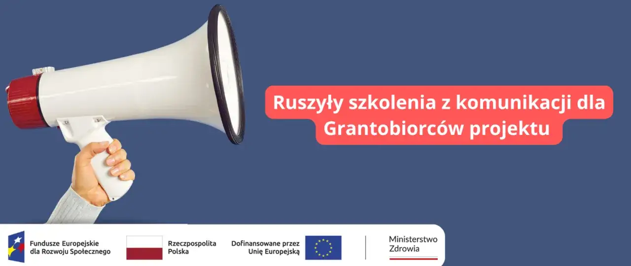 Głośnik zapowiada: ruszyły szkolenia z komunikacji dla grantobiorców projektu.